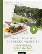 André Chales de Beaulieu, Magdalen Ringeling, Magdalena Ringeling - Eine kulinarische Entdeckungsreise durch Münsterland und Osnabrücker Land
