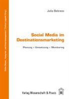 Julia Behrens, Stefa Luppold, Stefan Luppold - Social Media im Destinationsmarketing