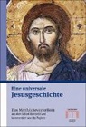 Uta Poplutz, Katholisches Bibelwerk e.V. - Eine universale Jesusgeschichte