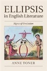 Anne Toner, Anne (University of Cambridge) Toner, Toner Anne - Ellipsis in English Literature