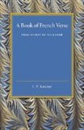 L. E. Kastner, L.e. Kastner, L. E. Kastner, Kastner L. E. - Book of French Verse