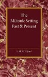 E. M. W. Tillyard, Tillyard E. M. W. - Miltonic Setting Past and Present