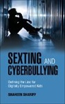 Shaheen Shariff, Shariff Shaheen - Sexting and Cyberbullying
