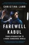 Christina Lamb - Farewell Kabul