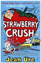 Jean Ure - Strawberry Crush