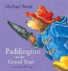 Michael Bond, Bond Michael, R. W. Alley - Paddington and the Grand Tour