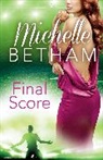 Michelle Betham - Final Score