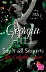Georgia Hill, Hill Georgia - Say it with Sequins