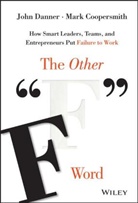 Mark Coopersmith, Coopersmith Mark, J Danner, Joh Danner, John Danner, John Coopersmith Danner... - Other 'F' Word