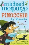 Michael Morpurgo, Morpurgo Michael, Emma Chichester Clark, Chichester Clark Emma - Pinocchio