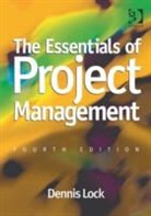 Dennis Lock, Mr Dennis Lock - Essentials of Project Management