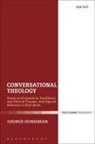 George Hunsinger, Professor George Hunsinger - Conversational Theology