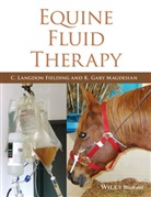 C. Langdon Fielding, C. Langdon (Loomis Basin Equine Medical Fielding, C. Langdon Magdesian Fielding, CL Fielding, K. Gary (Uc Davis School of Veterinary Magdesian, C Langdon Fielding... - Equine Fluid Therapy