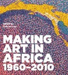 Sir Anthony Caro, Polly Savage, Savage Polly - Making Art in Africa