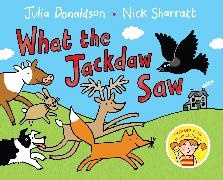 Julia Donaldson, Nick Sharratt - What the Jackdaw Saw