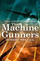 Robert Westall - The Machine Gunners