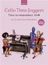 David Blackwell, Kathy Blackwell, Kathy Blackwell Blackwell - Cello Time Joggers Piano Accompaniment Book