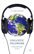 C Bowern, C. Bowern, Claire Bowern - Linguistic Fieldwork