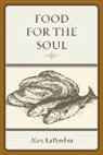 Alex Laperchia, LaPerchia Alex - Food for the Soul