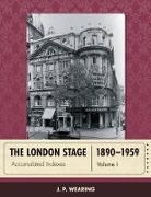J P Wearing, J. P. Wearing - London Stage 1890-1959