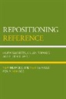 Eileen G. Abels, Abels Eileen G., Lillian Rozaklis, Lillian Abels Rozaklis, Rozaklis Lillian, Laura Saunders... - Repositioning Reference