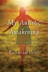 Rachael Lee Harris - My Autistic Awakening