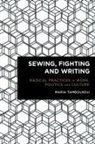 Maria Tamboukou, Tamboukou Maria - Sewing Fighting Amp Writing Radpb