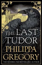 Philippa Gregory, Phlippa Gregory, PHILIPPA GREGORY - The Last Tudor