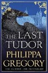 Philippa Gregory, PHILIPPA GREGORY - The Last Tudor