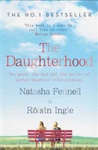 Natash Fennell, Natasha Fennell, Natasha Ingle Fennell, Roisin Ingle, Natasha Fennell Ro - The Daughterhood