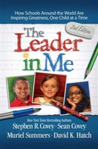 Stephen R Covey, Stephen R. Covey - The Leader in Me