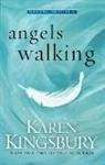 Karen Kingsbury - Angels Walking