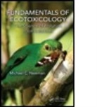 Michael C. Newman, Michael C. (College of William &amp; Mary Newman, Michael C. Newman Newman - Fundamentals of Ecotoxicology
