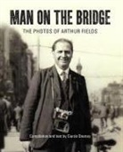 Ciaran Deeney, Arthur Fields, David Clarke, Ciaran Deeney - Man on the Bridge