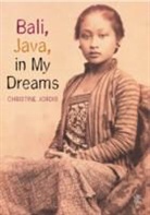 Christine Jordis, Jordis Christine - Bali, Java in My Dreams