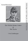 Konrad Breitrainer - Der Soldat Johann Astner & Die Ärztin