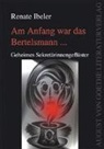 Renate Ibeler - Am Anfang war das Bertelsmann