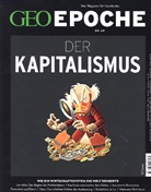 Jörg-Uwe Albig, Cay Rademacher, Peter-Matthias Gaede, Michae Schaper, Michael Schaper - Geo Epoche - 69: Der Kapitalismus