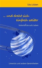 Uta Lösken - ... und dreht sich einfach weiter