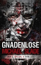 Michael Slade - Der Gnadenlose