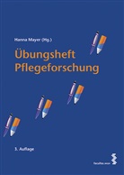 Hanna Mayer, Hanna Mayer - Übungsheft Pflegeforschung