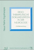 Meinhard Blattgerste, Juliane Hölzl, Kirsten Minkwitz, Kirsten Minkwitz u a, Kirsten Minkwitz u. a., Deutscher Verband d. Ergotherapeuten e.V. - Ergotherapeutische Dokumentation in der Neurologie