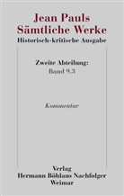 Jean Paul, Jean Paul, Helmut Pfotenhauer, Birgit Sick, Petra Zaus - Jean Pauls Sämtliche Werke - Bd.9/3: Jean Pauls Sämtliche Werke. Historisch-kritische Ausgabe; .
