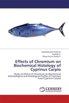 Dileep Kuma P, Sasikal P, Sasikala P, Dileep Kumar Reddy P., Sasikala P., Vijayabhaskar Reddy M... - Effects of Chromium on Biochemical Histology of Cyprinus Carpio