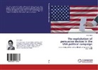 Anna Kuzio - The exploitation of persuasive devices in the USA political campaign