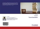 K Arun Kumar, K V Arun Kumar, K. V. Arun Kumar, K.V. Arun Kumar, Apoorva Mowar, Arju Singh... - Tissue Expanders