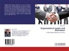 Mücahit Çelik - Organizational Justice and Motivation