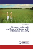 Hayfaa Al-Kandari - Stressors in Kuwaiti mothers of children with intellectual disability