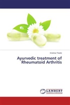 Krishna Thanki - Ayurvedic treatment of Rheumatoid Arthritis