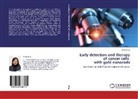 Hong Kang - Early detection and therapy of cancer cells with gold nanorods